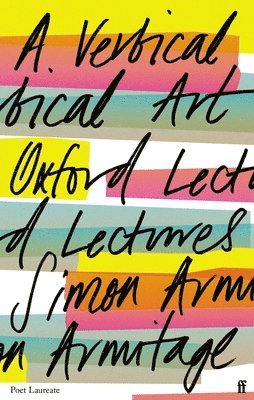 Simon Armitage - Vertical Art, Häftad