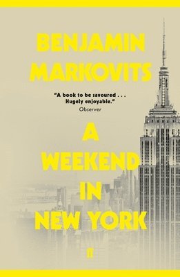 Benjamin Markovits - WEEKEND IN NEW YORK, Häftad