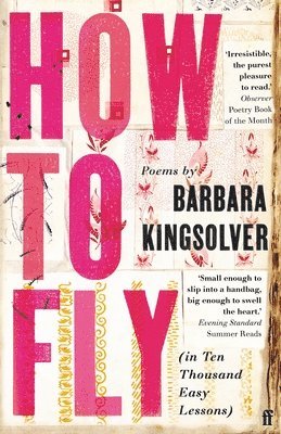 Barbara Kingsolver - How to Fly, Häftad. Tillgänglighet: Lägg i varukorg