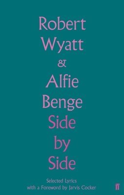 Robert Wyatt - Side by Side, Inbunden