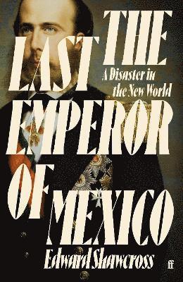Last Emperor of Mexico