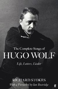 bokomslag The Complete Songs of Hugo Wolf