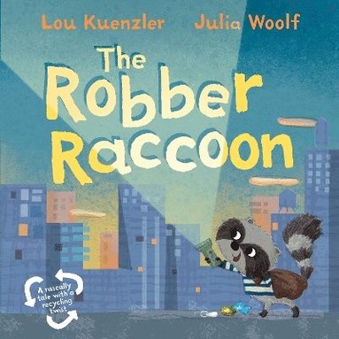 Lou Kuenzler - Robber Raccoon, Häftad
