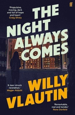 Willy Vlautin - Night Always Comes, Häftad