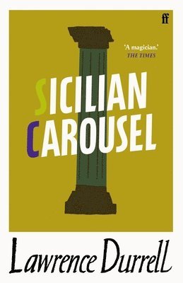 Lawrence Durrell - Sicilian Carousel, Häftad