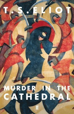 bokomslag Eliot, T: Murder in the Cathedral