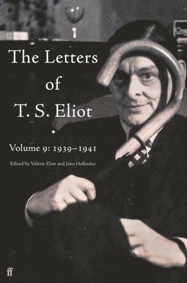 bokomslag Letters of T. S. Eliot Volume 9