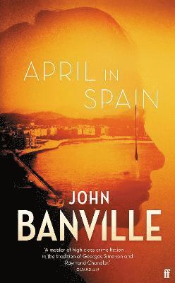 John Banville - April in Spain, Häftad