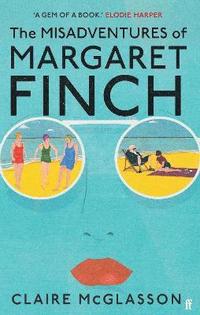 bokomslag The Misadventures of Margaret Finch