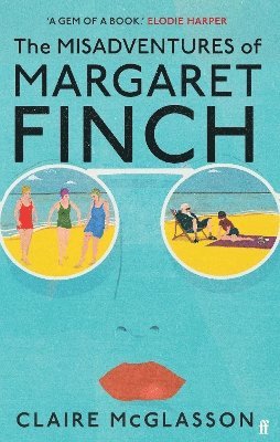 Claire McGlasson, Claire Mcglasson - Misadventures of Margaret Finch, Inbunden