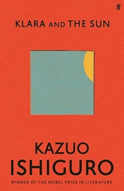 Kazuo Ishiguro - Ishiguro, K: Klara and the Sun, Häftad