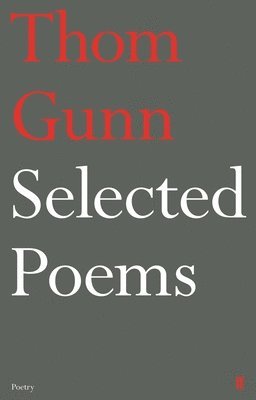 bokomslag Selected Poems of Thom Gunn