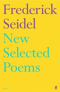 bokomslag New Selected Poems