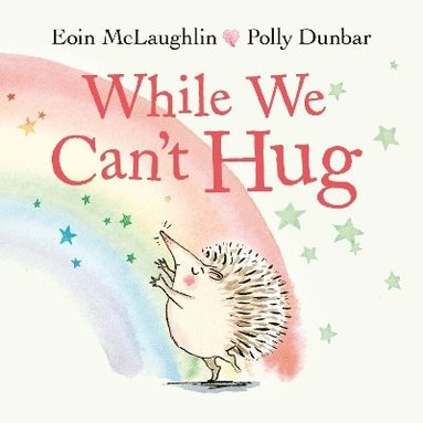 bokomslag While We Can't Hug