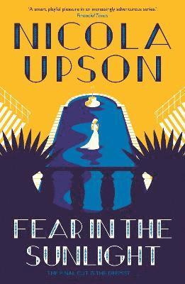 Nicola Upson - Fear in the Sunlight, Häftad