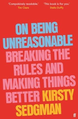 bokomslag On Being Unreasonable