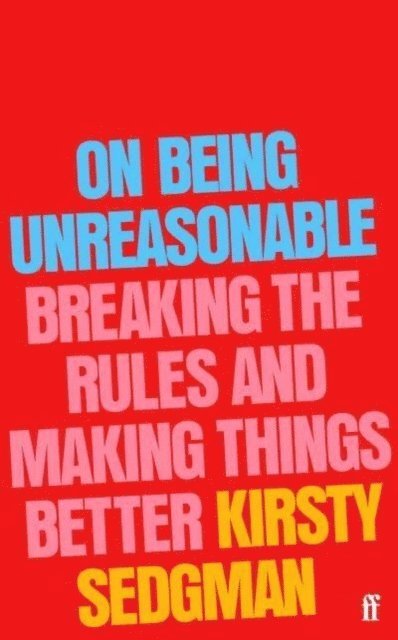 On Being Unreasonable 1