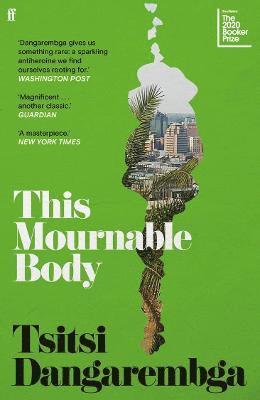 bokomslag This Mournable Body: Shortlisted for the 2020 Booker Prize