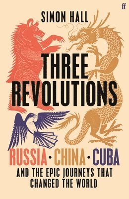 Simon Hall - Three Revolutions, Inbunden