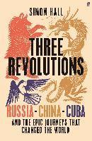 bokomslag Three Revolutions - export ed. Faber & Faber
