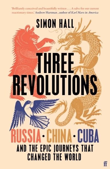Simon Hall - Three Revolutions, Häftad