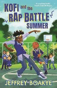 bokomslag Kofi and the Rap Battle Summer