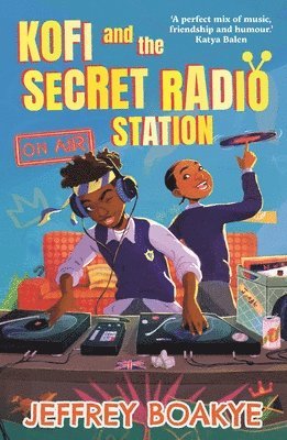 Jeffrey Boakye - Kofi and the Secret Radio Station, Häftad