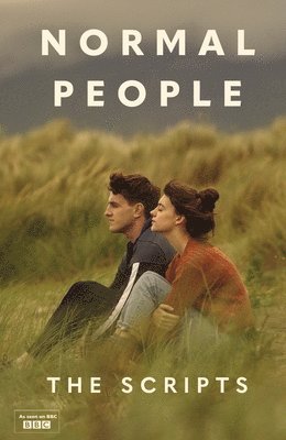 Sally Rooney, Alice Birch, Mark O'Rowe - Normal People, Inbunden