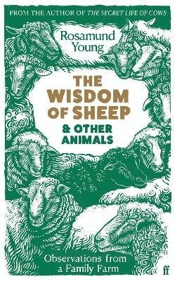Rosamund Young - The Wisdom of Sheep & Other Animals, Inbunden