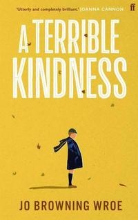 bokomslag A Terrible Kindness