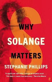 bokomslag Why Solange Matters