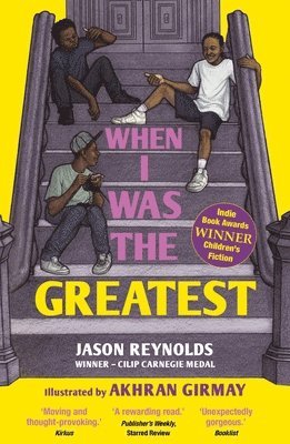 Jason Reynolds - When I Was the Greatest, Häftad