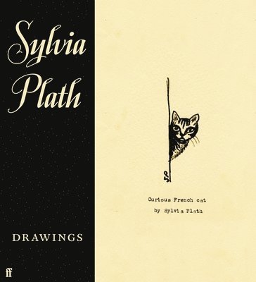 Sylvia Plath: Drawings 1