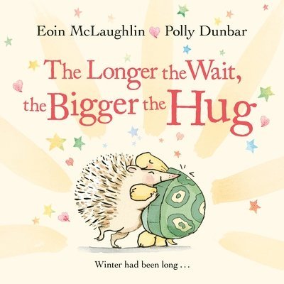 Eoin McLaughlin - Longer the Wait, the Bigger the Hug, Inbunden