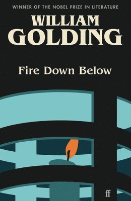 William Golding - Fire Down Below, Häftad