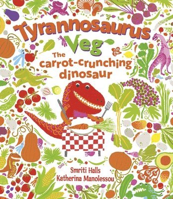 Smriti Halls - Tyrannosaurus Veg, Häftad