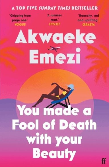 Akwaeke Emezi - You Made a Fool of Death With Your Beauty, Häftad
