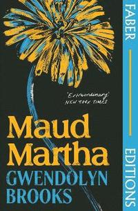 bokomslag Maud Martha (Faber Editions)