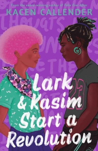 Kacen Callender - Lark & Kasim Start a Revolution, Häftad