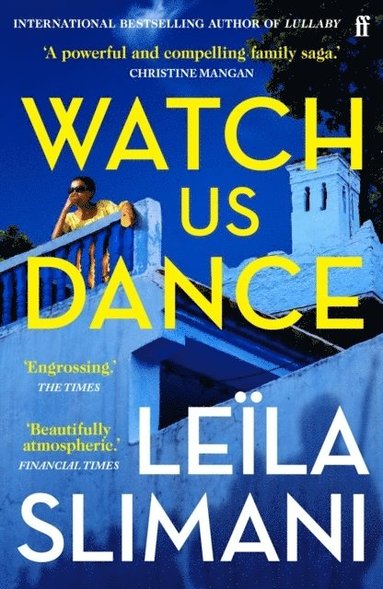 Leïla Slimani - Watch Us Dance, Häftad