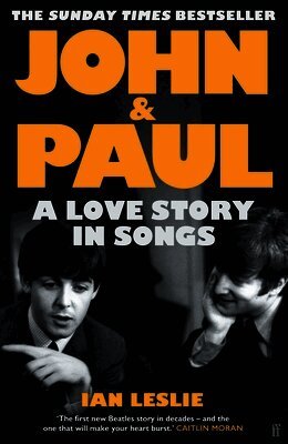 Ian Leslie - John and Paul, Inbunden