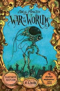 bokomslag Chris Mould's War of the Worlds
