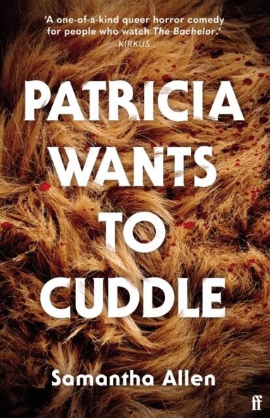 Samantha Allen - Patricia Wants to Cuddle, Häftad