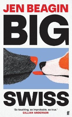 Jen Beagin - Big Swiss, Inbunden