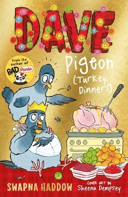 Swapna Haddow - Dave Pigeon (Turkey Dinner!), Häftad