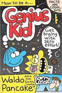 bokomslag How to be a Genius Kid
