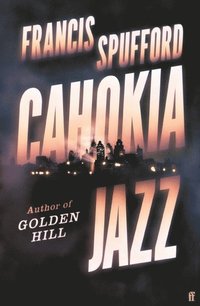 bokomslag Cahokia Jazz - Export Edition