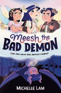 bokomslag Meesh the Bad Demon