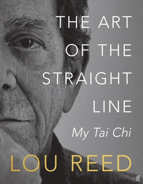 Lou Reed, Laurie Anderson - Art of the Straight Line, Inbunden