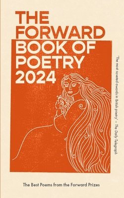 bokomslag The Forward Book of Poetry 2024